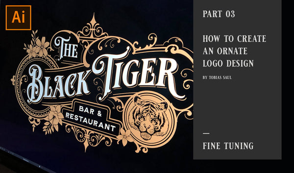 PART 03 - HOW TO CREATE AN ORNATE LOGO DESIGN