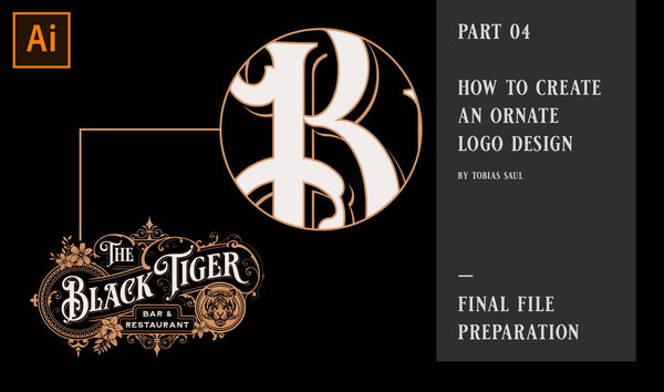 PART 04 - HOW TO CREATE AN ORNATE LOGO DESIGN